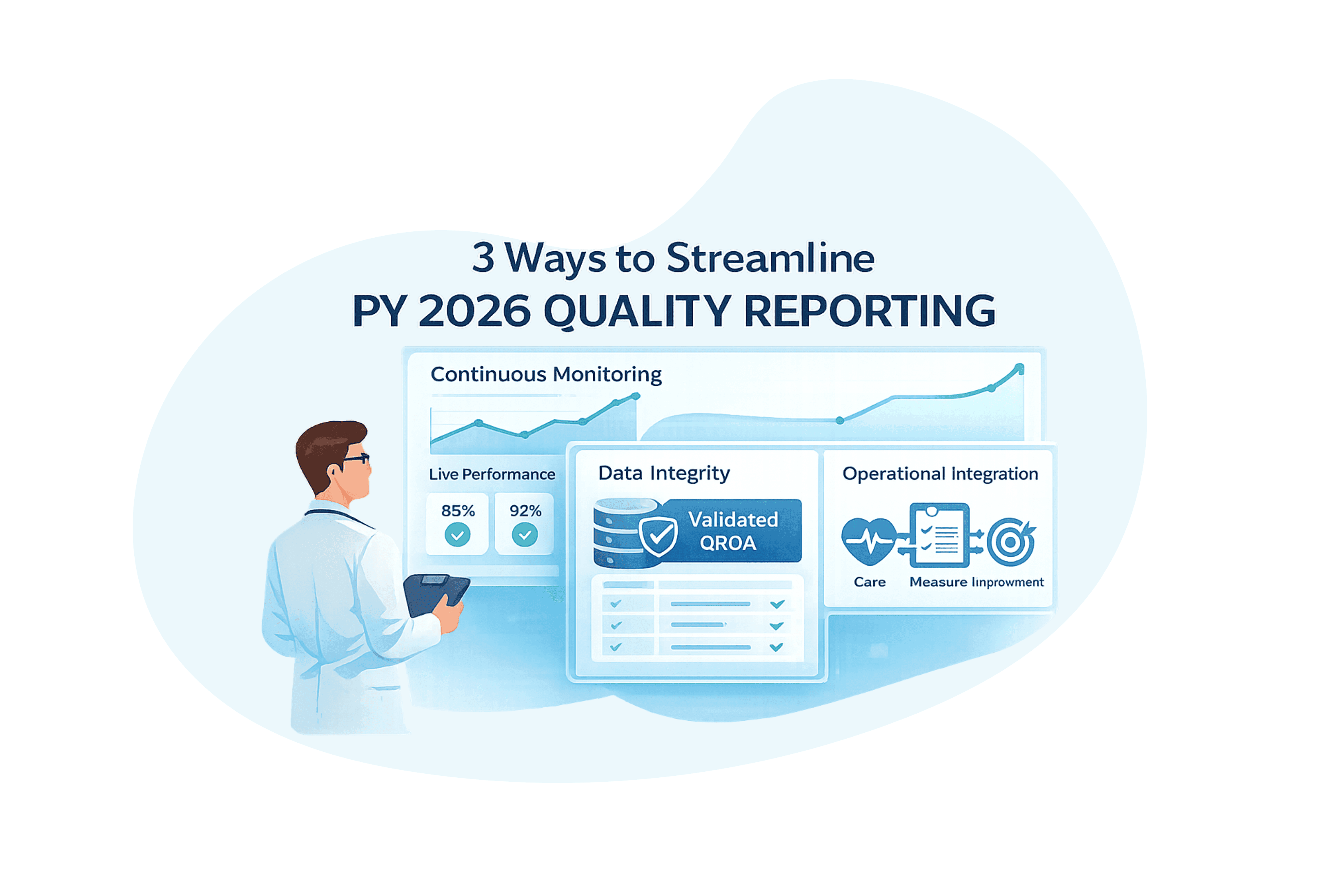 3 Ways to Streamline PY 2026 Quality Reporting